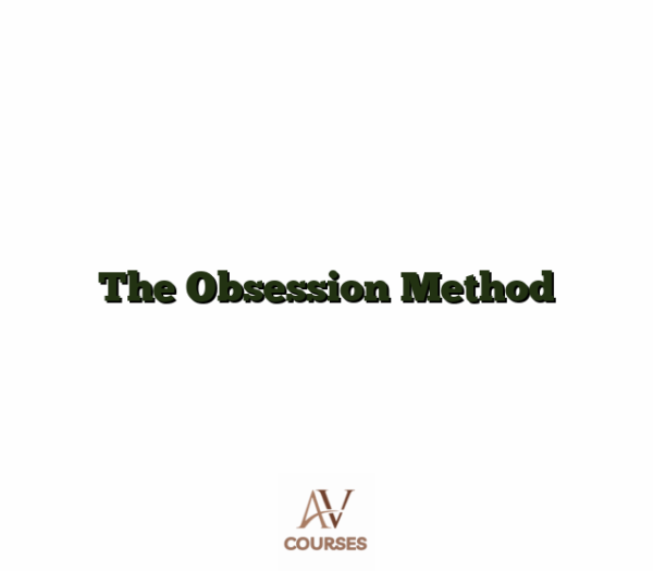 The Obsession Method