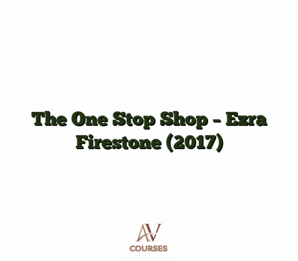 The One Stop Shop - Ezra Firestone (2017)