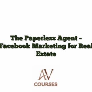 The Paperless Agent - Facebook Marketing for Real Estate