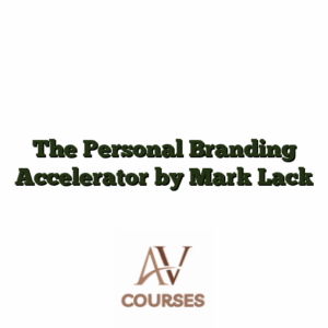 The Personal Branding Accelerator by Mark Lack
