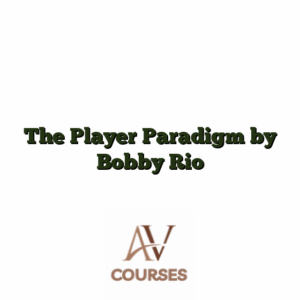 The Player Paradigm by Bobby Rio