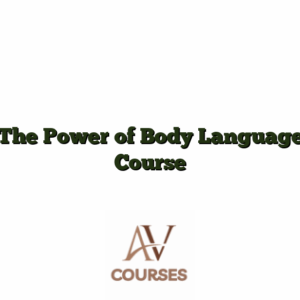 The Power of Body Language Course
