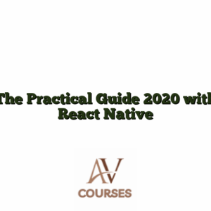 The Practical Guide 2020 with React Native