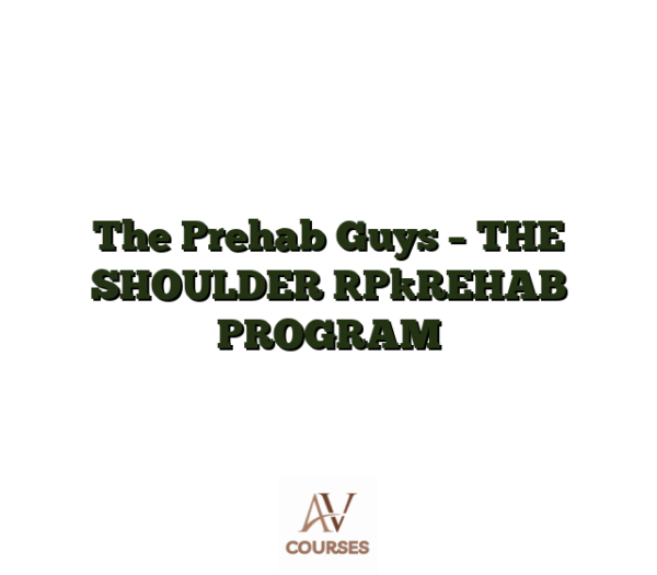 The Prehab Guys - THE SHOULDER [P]REHAB PROGRAM