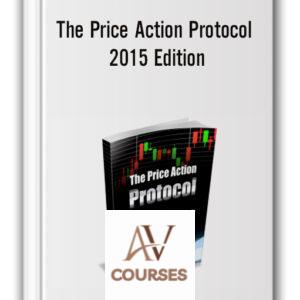The Price Action Protocol – 2015 Edition