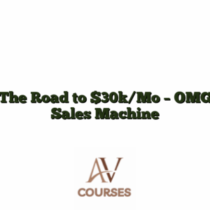 The Road to $30k/Mo - OMG Sales Machine