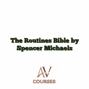 The Routines Bible by Spencer Michaels