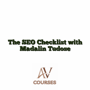 The SEO Checklist with Madalin Tudose