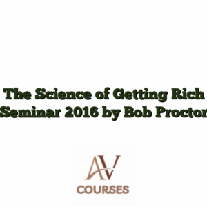 The Science of Getting Rich Seminar 2016 by Bob Proctor