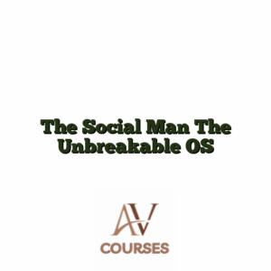 The Social Man The Unbreakable OS