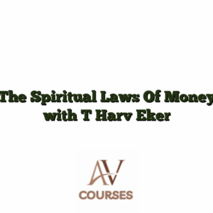 The Spiritual Laws Of Money with T Harv Eker