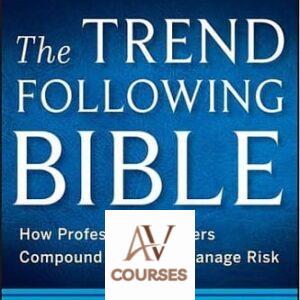 The Trend Following Bible: How Professional Traders Compound Wealth and Manage Risk