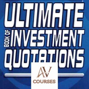 The Ultimate Book of Investment Quotations