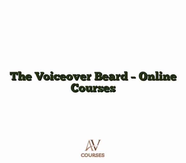 The Voiceover Beard - Online Courses