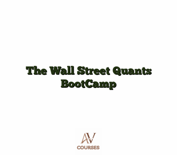 The Wall Street Quants BootCamp