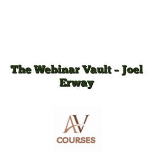 The Webinar Vault - Joel Erway