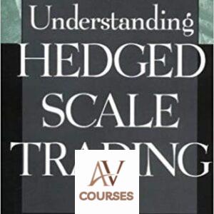 Understanding Hedged Scale Trading
