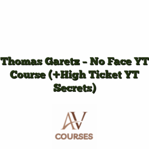 Thomas Garetz - No Face YT Course (+High Ticket YT Secrets)