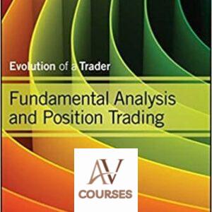 Fundamental Analysis and Position Trading: Evolution of a Trader