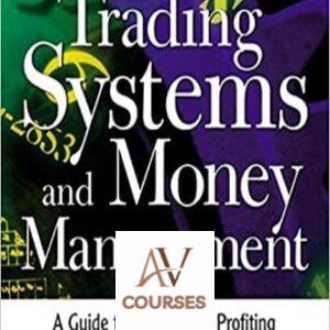 Trading Systems and Money Management