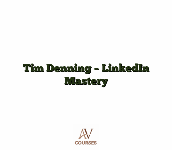 Tim Denning - LinkedIn Mastery