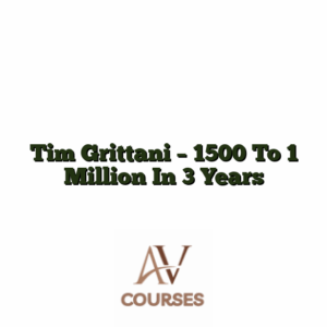 Tim Grittani - 1500 To 1 Million In 3 Years