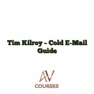 Tim Kilroy - Cold E-Mail Guide