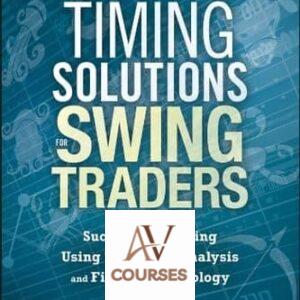 Timing Solutions for Swing Traders: Successful Trading Using Technical Analysis and Financial Astrology