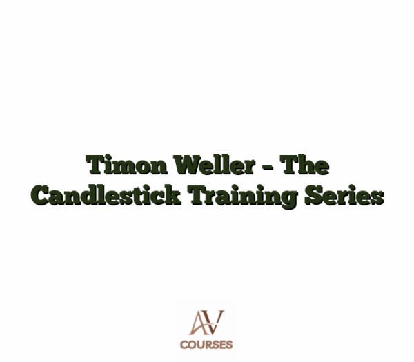 Timon Weller - The Candlestick Training Series