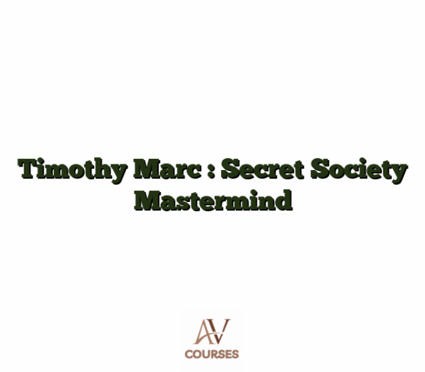 Timothy Marc : Secret Society Mastermind