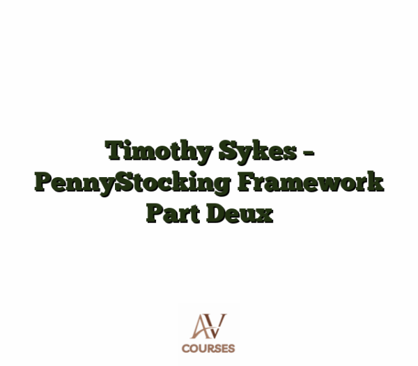 Timothy Sykes - PennyStocking Framework Part Deux