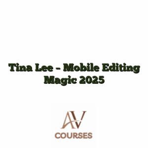 Tina Lee - Mobile Editing Magic 2025