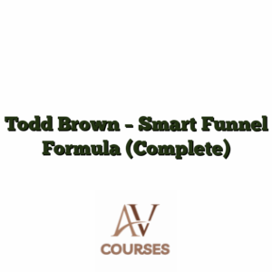 Todd Brown - Smart Funnel Formula (Complete)
