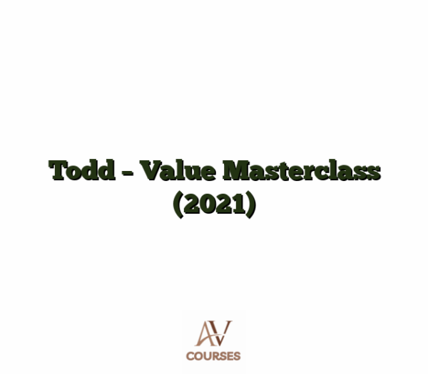 Todd - Value Masterclass (2021)