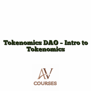 Tokenomics DAO - Intro to Tokenomics