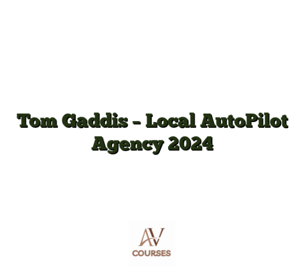 Tom Gaddis - Local AutoPilot Agency 2024