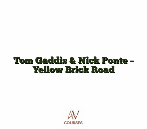 Tom Gaddis & Nick Ponte - Yellow Brick Road