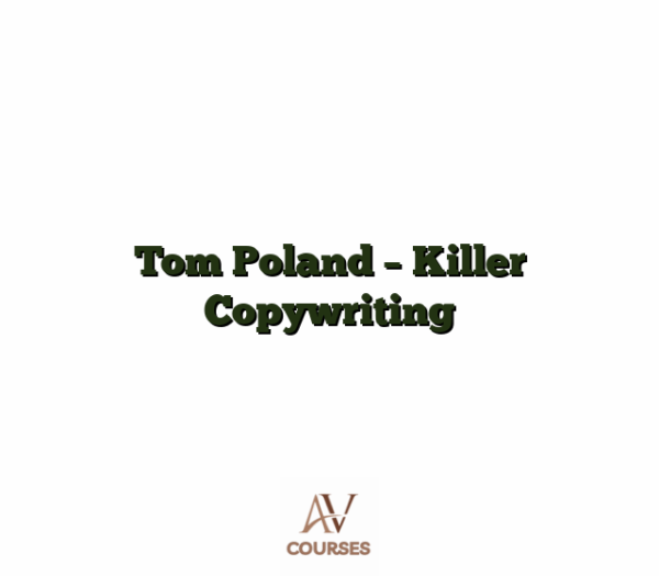 Tom Poland - Killer Copywriting