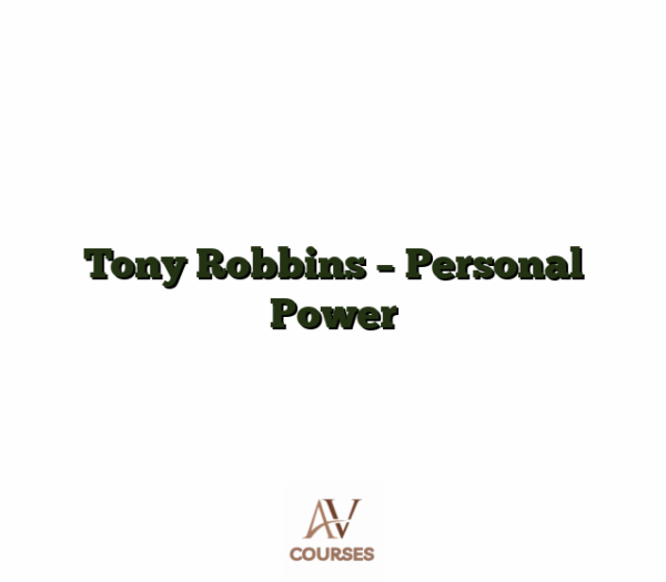 Tony Robbins - Personal Power