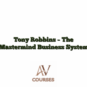 Tony Robbins - The Mastermind Business System