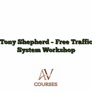 Tony Shepherd - Free Traffic System Workshop