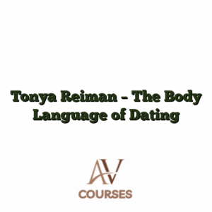 Tonya Reiman - The Body Language of Dating
