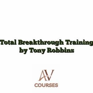 Total Breakthrough Training by Tony Robbins