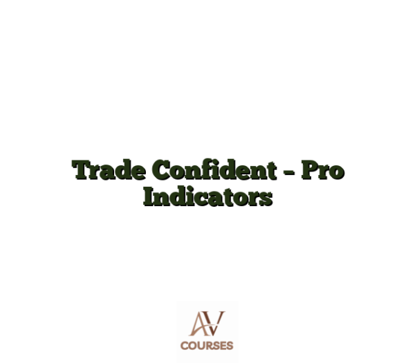 Trade Confident - Pro Indicators