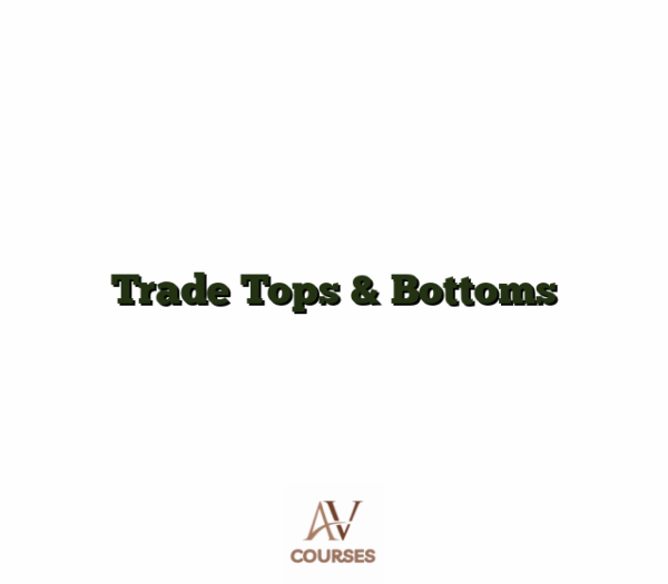 Trade Tops & Bottoms
