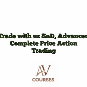 Trade with us SnD, Advanced Complete Price Action Trading