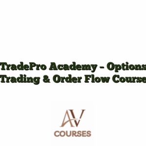 TradePro Academy - Options Trading & Order Flow Course