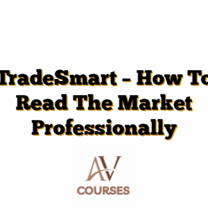TradeSmart – How To Read The Market Professionally