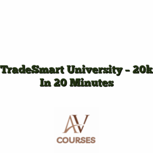 TradeSmart University - 20k In 20 Minutes