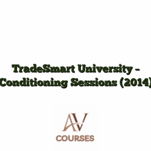 TradeSmart University - Conditioning Sessions (2014)